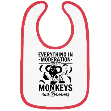 Discover Monkey - Everything In Moderation Except Monkeys a Bibs