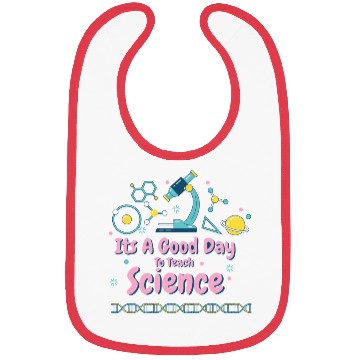 Discover It's A Good Day To Teach Science Bibs