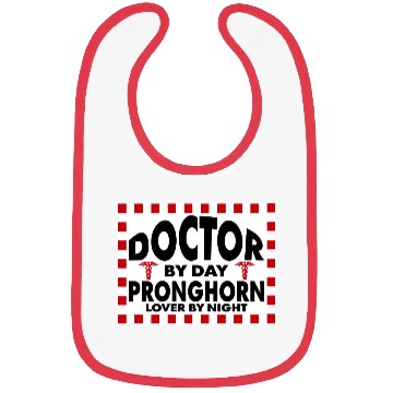 Discover doctor by day pronghorn lover by night Bibs