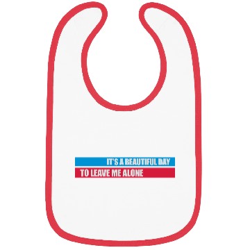 Discover leave me alone day Bibs