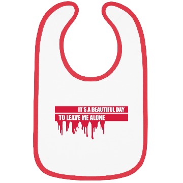 Discover leave me alone day Bibs