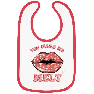 Discover You Make Me Melt -Sublimation Valentine quote Bibs