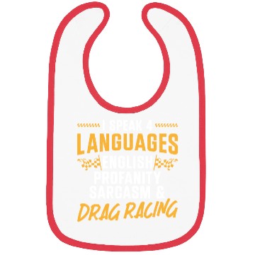 Discover Drag Racing Race Car I Speak 4 Bibs