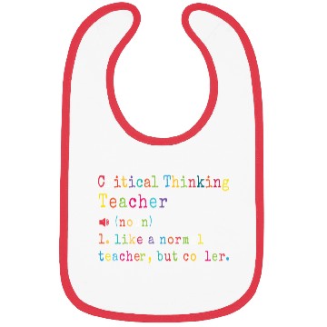 Discover Critical Thinking Teacher definition Cool Gifts Bibs