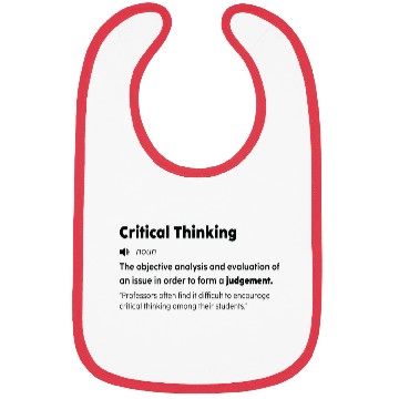 Discover Critical Thinking Definition Funny Saying Bibs