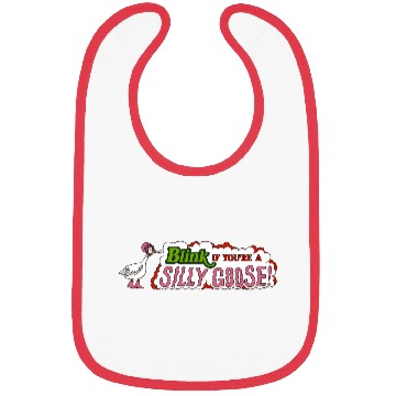Discover Funny Blink If You're A Silly Goose Bibs