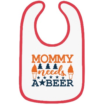 Discover Mommy needs a BEER Bibs