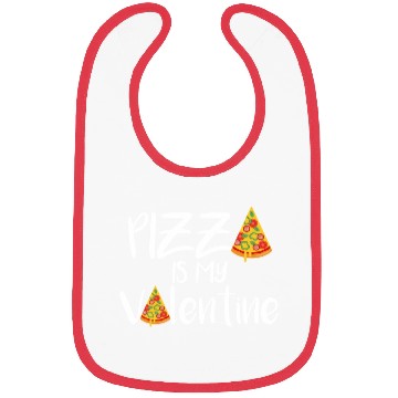 Discover pizza is my valentine670 Bibs