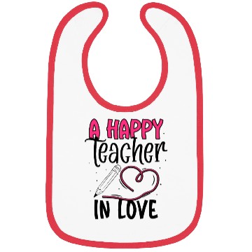 Discover A happy teacher in love Bibs