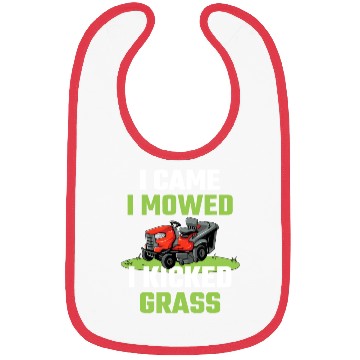 Discover I Came I Mowed I Kicked Grass Funny Lawn Mowing Ga Bibs