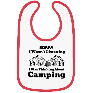 Discover I Wasn't Listening I Was Thinking About Camping Bibs