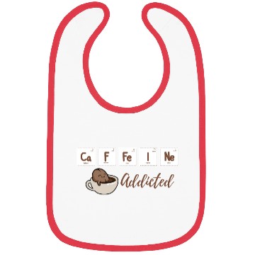 Discover Caffeine Addicted Bibs