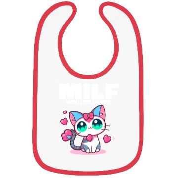 Discover MILF Man I love Felines Funny Cats Bibs