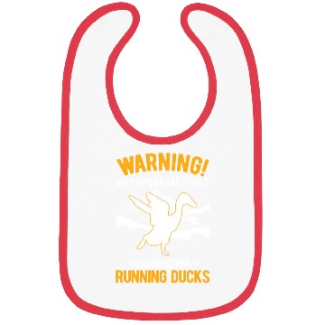 Discover May Spontaneously Talk About Running Ducks Bibs