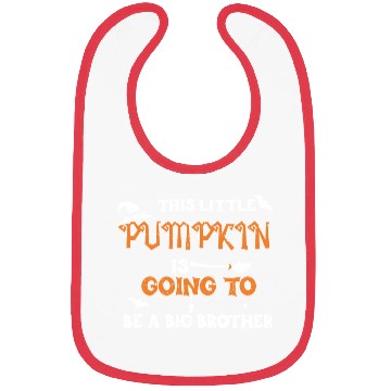 Discover This Little Pumpkin Is Going To... Bibs
