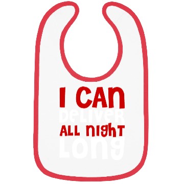 Discover I Can Deliver All Night Long Bibs