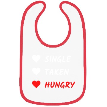 Discover Single Taken Hungry Funny Valentines Day Bibs