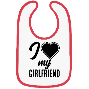 Discover I love my girlfriend Bibs