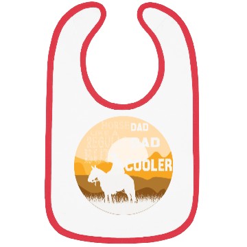 Discover horse dad like a regular dad but cooler Bibs