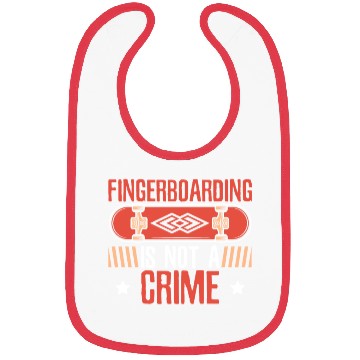 Discover Fingerboarding Is Not A Crime Fingerboard Bibs