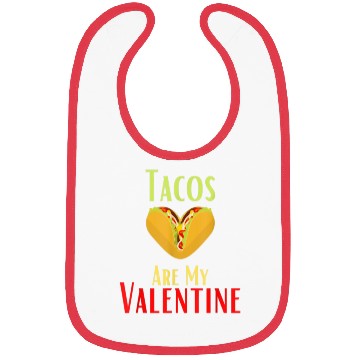 Discover Dabbing Tacos Are My Valentine Happy Valentines Bibs