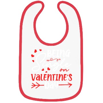 Discover Being Single On Valentine's Day Hearts Solo Bibs