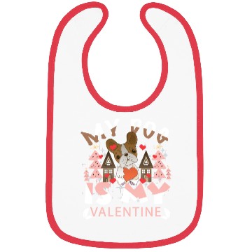 Discover My Dog Is My Valentine Bibs