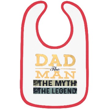 Discover Dad The Man The Myth The Legend Bibs