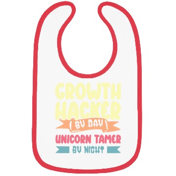 Discover Growth Hacker By Day Unicorn Tamer By Night Bibs