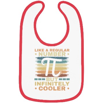 Discover Like A Regular Number But Infinitely Cooler Pi Day Bibs