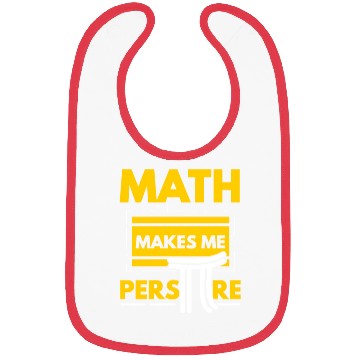 Discover Math Makes Me Perspire Math Teacher Pi Day Bibs