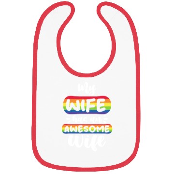 Discover My Wife Has An Awesome Wife, LGBT Rainbow Flag Bibs