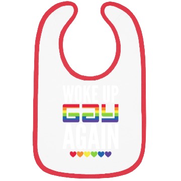 Discover Woke Up Gay Again Bibs