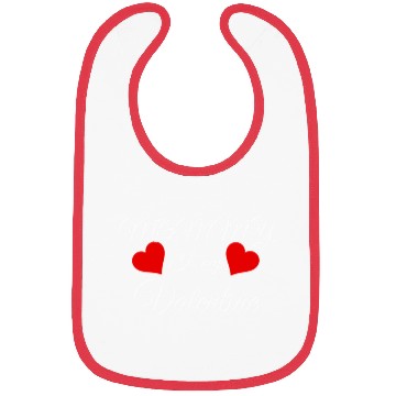 Discover mommy is my valentine1753 Bibs