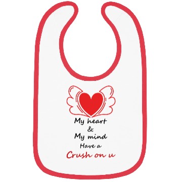 Discover My Heart My Mind Have A Crush On U1200 Bibs