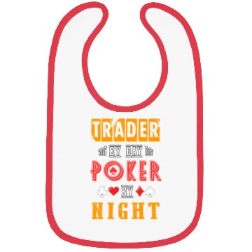 Discover Trader By Day Poker By Night Bibs