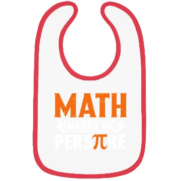 Discover Funny Pi Day Bibs Math Makes Me for Pi Day 3 14