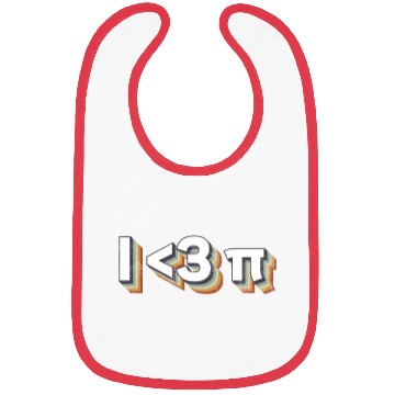 Discover I <3 Pi - Funny Pi Day Math Teacher Bibs