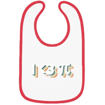 Discover I <3 Pi - Funny Pi Day Math Teacher Bibs
