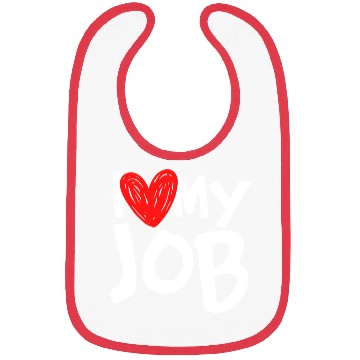 Discover I Love My Job Bibs