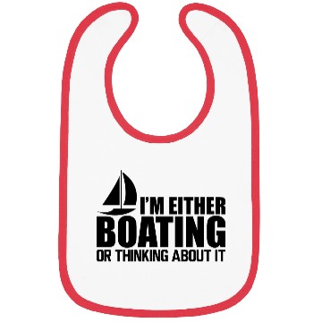 Discover Boat - I'm either boating or thinking about it b Bibs