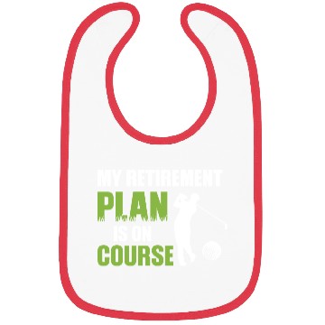Discover My Retirement Plan Is On Course Golfing Bibs