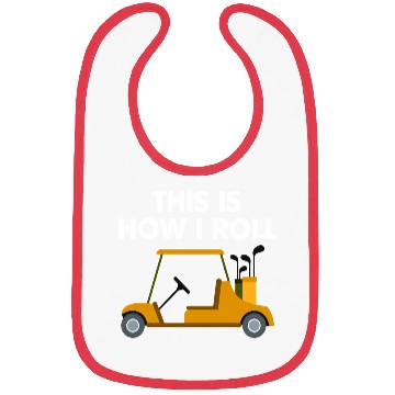 Discover Funny This Is How I Roll Golf Cart Bibs