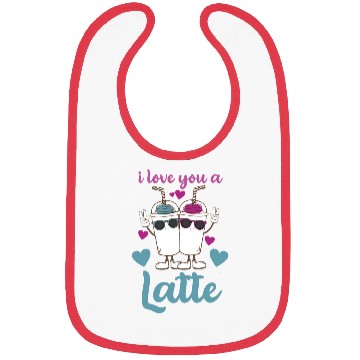 Discover I Love You A Latte Bibs