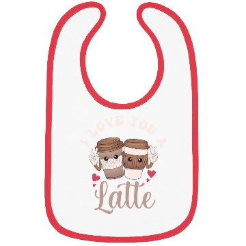 Discover I Love You A Latte Bibs