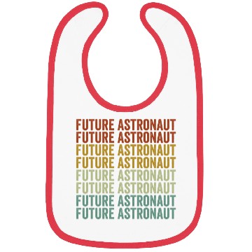 Discover Future Astronaut Astronomy Lover Astronaut Student Bibs