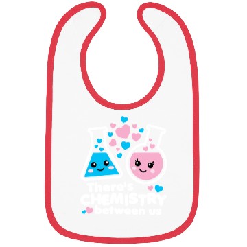 Discover There's Chemistry Between Us Bibs