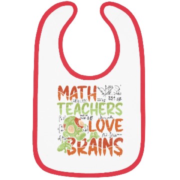 Discover Math Teachers Love Brains - Halloween Costume Math Bibs