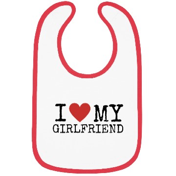 Discover I Love My Girlfriend Bibs