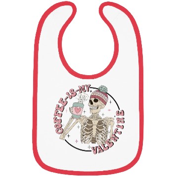 Discover Coffee lover Coffee is may valentine Bibs